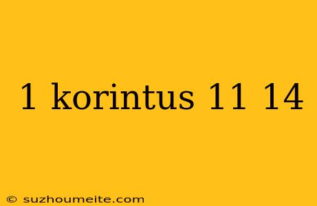 1 Korintus 11 14