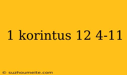 1 Korintus 12 4-11