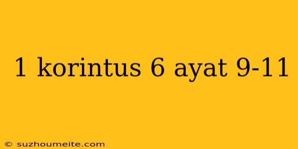 1 Korintus 6 Ayat 9-11