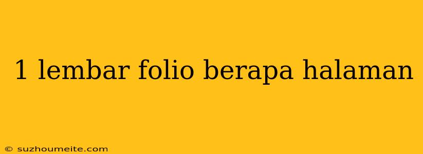 1 Lembar Folio Berapa Halaman