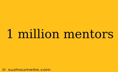 1 Million Mentors