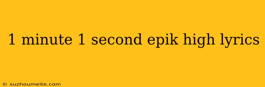 1 Minute 1 Second Epik High Lyrics