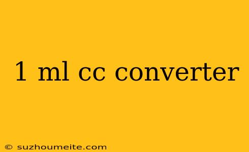 1 Ml Cc Converter