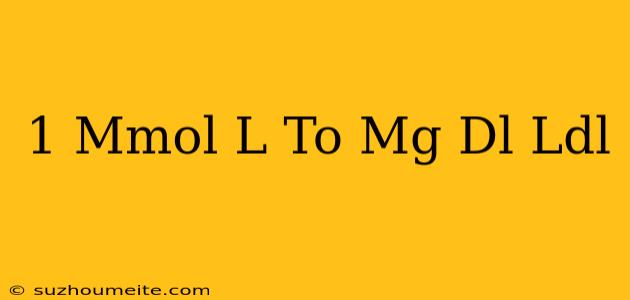 1 Mmol/l To Mg/dl Ldl