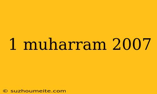 1 Muharram 2007