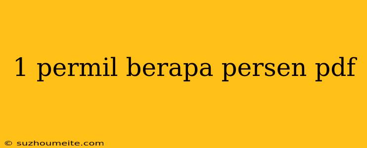 1 Permil Berapa Persen Pdf