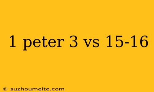 1 Peter 3 Vs 15-16