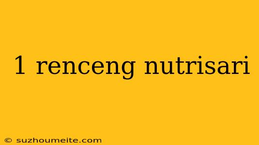 1 Renceng Nutrisari