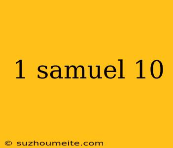 1 Samuel 10