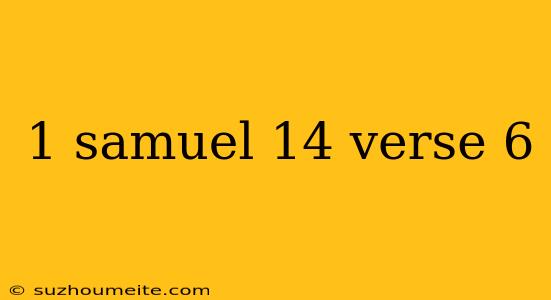 1 Samuel 14 Verse 6