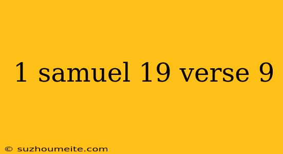 1 Samuel 19 Verse 9