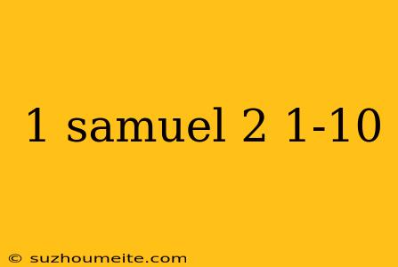 1 Samuel 2 1-10