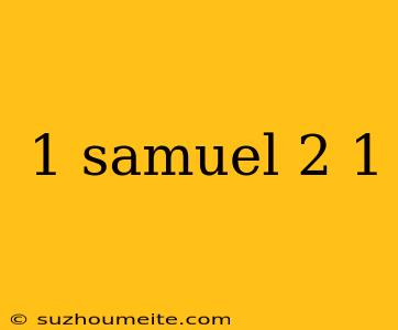 1 Samuel 2 1