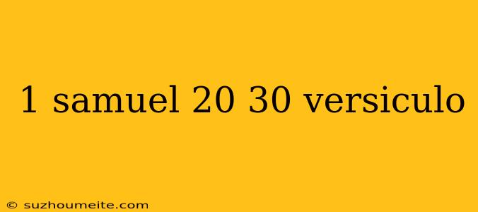 1 Samuel 20 30 Versiculo