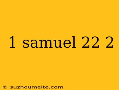 1 Samuel 22 2