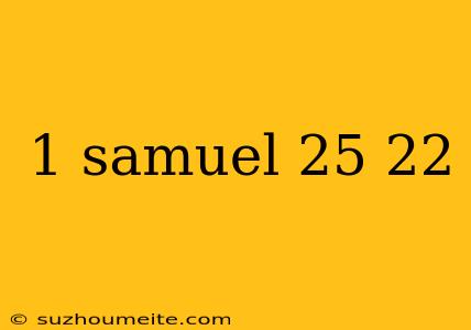 1 Samuel 25 22