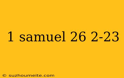 1 Samuel 26 2-23