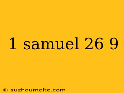 1 Samuel 26 9