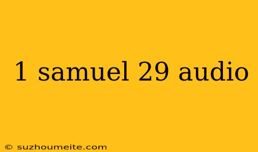 1 Samuel 29 Audio