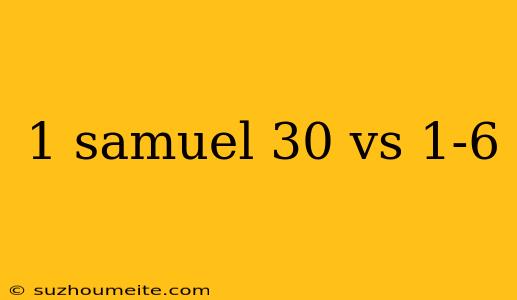 1 Samuel 30 Vs 1-6