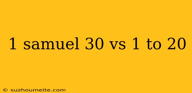 1 Samuel 30 Vs 1 To 20