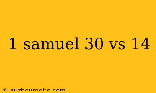 1 Samuel 30 Vs 14