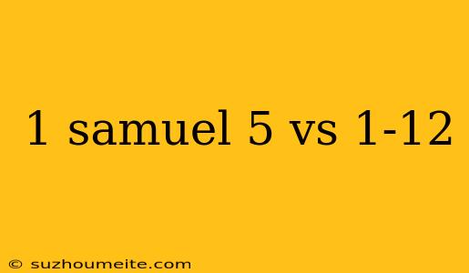 1 Samuel 5 Vs 1-12