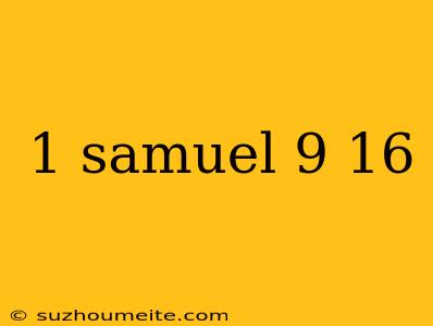 1 Samuel 9 16