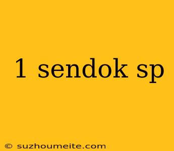 1 Sendok Sp