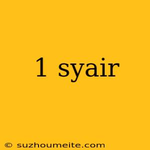 1 Syair