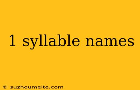 1 Syllable Names