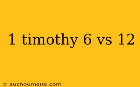 1 Timothy 6 Vs 12