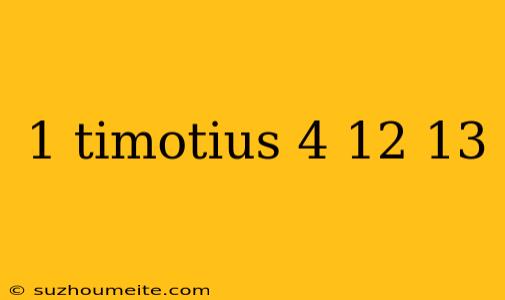 1 Timotius 4 12 13