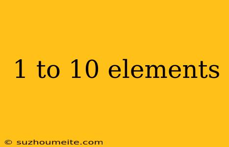 1 To 10 Elements