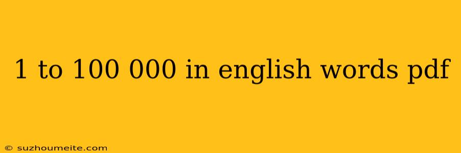 1 To 100 000 In English Words Pdf