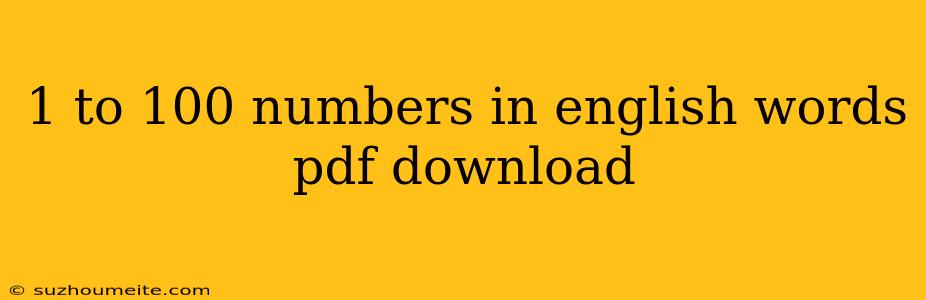 1 To 100 Numbers In English Words Pdf Download