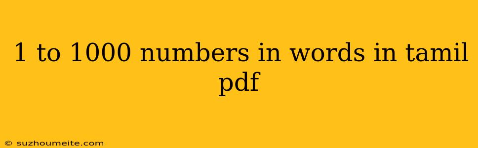 1 To 1000 Numbers In Words In Tamil Pdf