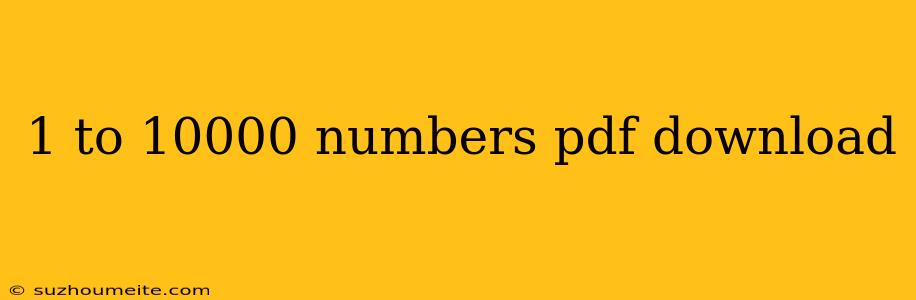 1 To 10000 Numbers Pdf Download