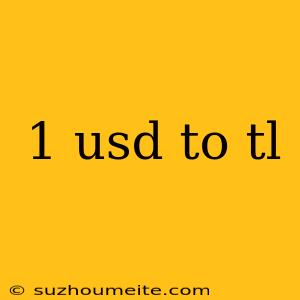 1 Usd To Tl