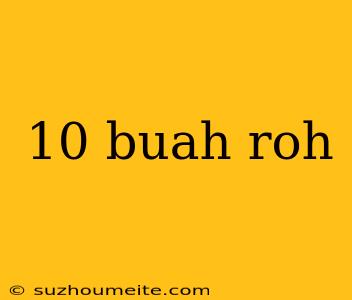 10 Buah Roh