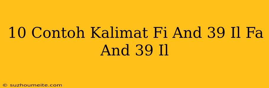 10 Contoh Kalimat Fi'il Fa'il