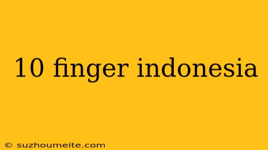 10 Finger Indonesia