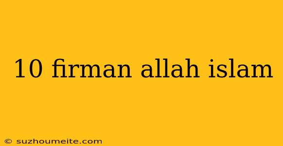 10 Firman Allah Islam