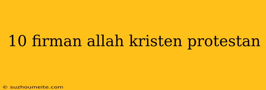 10 Firman Allah Kristen Protestan