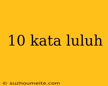 10 Kata Luluh