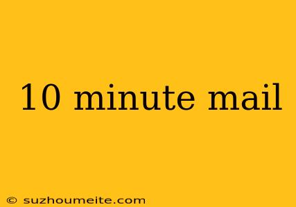 10 Minute Mail