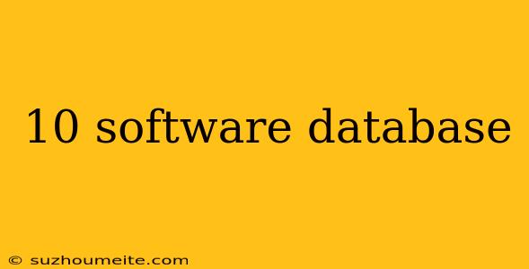 10 Software Database