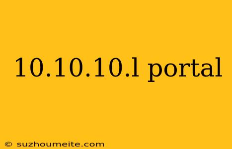 10.10.10.l Portal