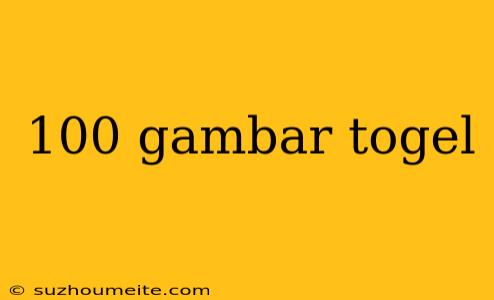 100 Gambar Togel