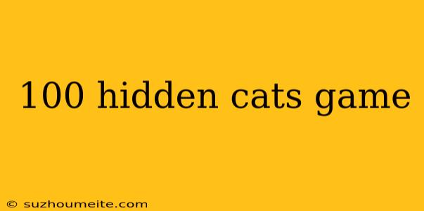 100 Hidden Cats Game